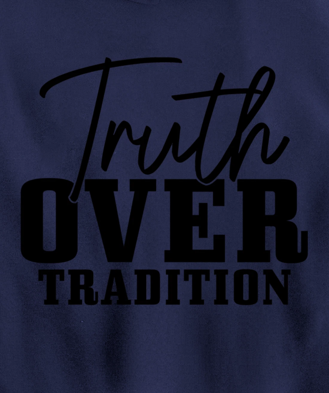 Truth Over Tradition Hebrew Israelite Judah Yah Israel Pullover Hoodie