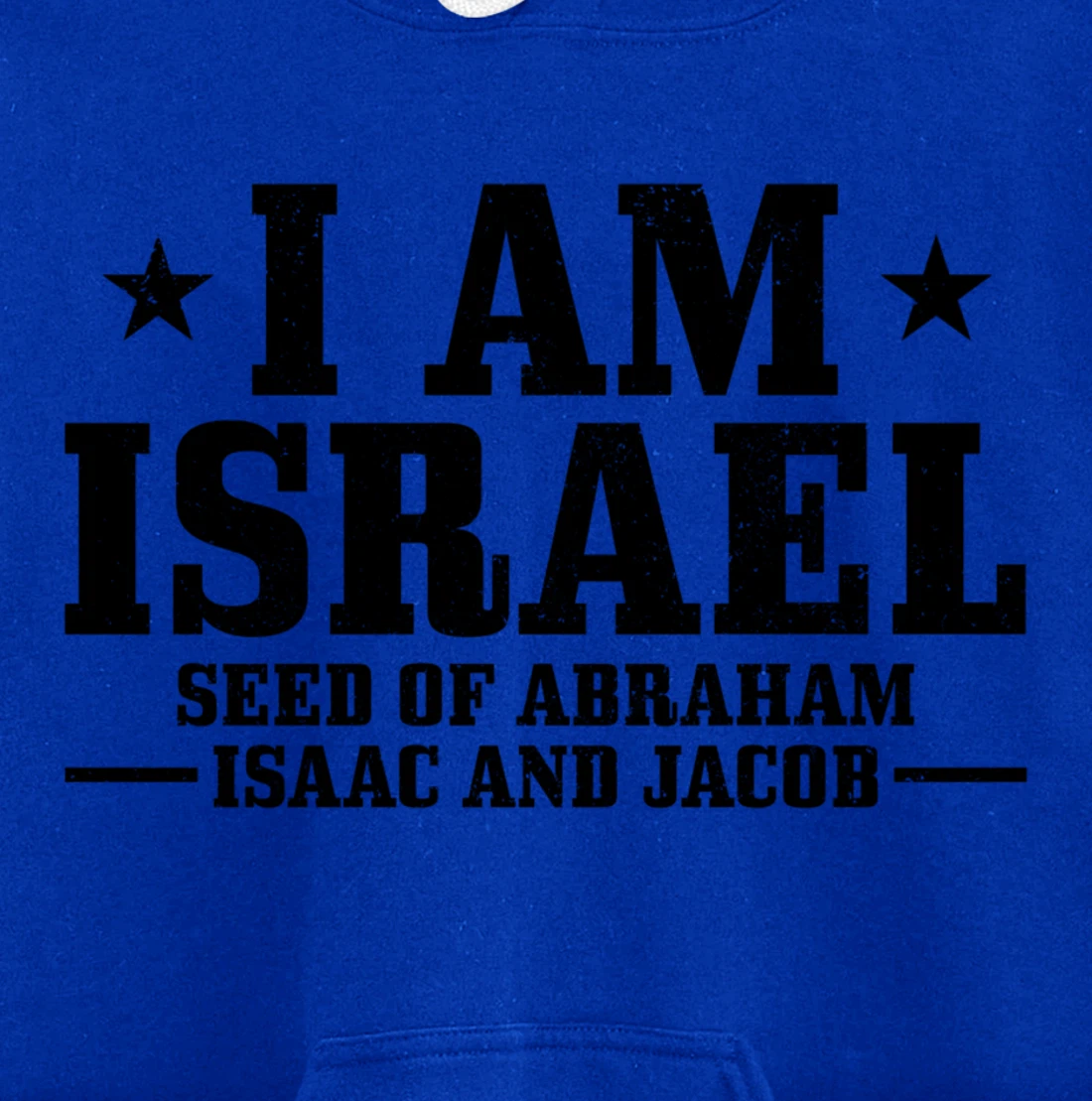 Israelite Hebrew Judah I Am Israel Seed Of Abraham Pullover Hoodie