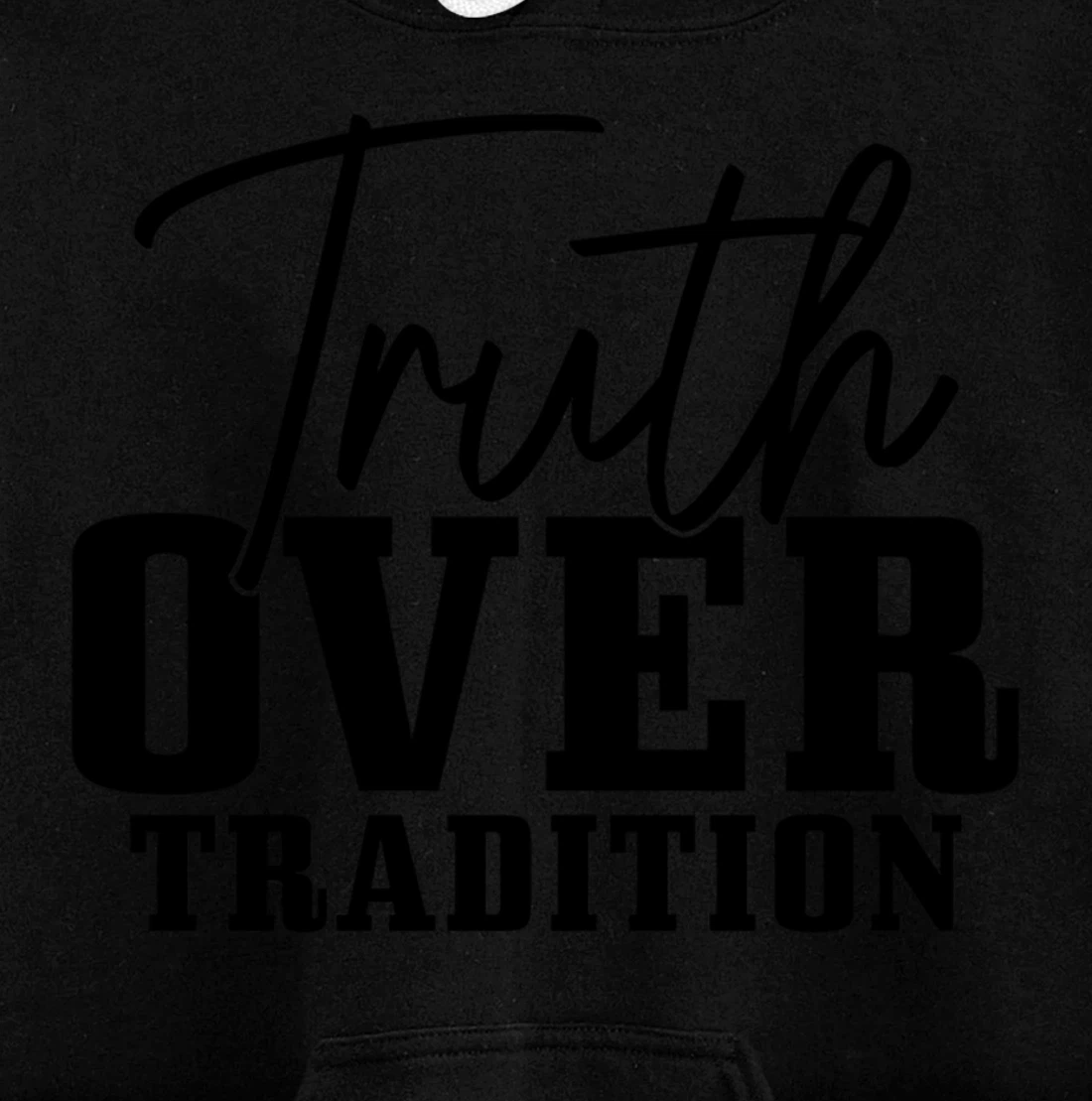 Truth Over Tradition Hebrew Israelite Judah Yah Israel Pullover Hoodie