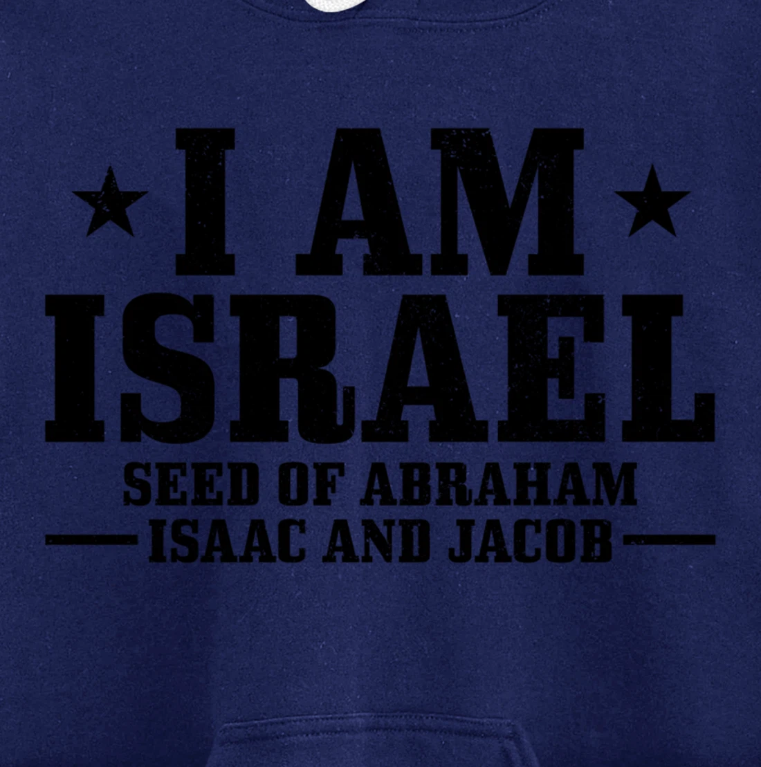 Israelite Hebrew Judah I Am Israel Seed Of Abraham Pullover Hoodie