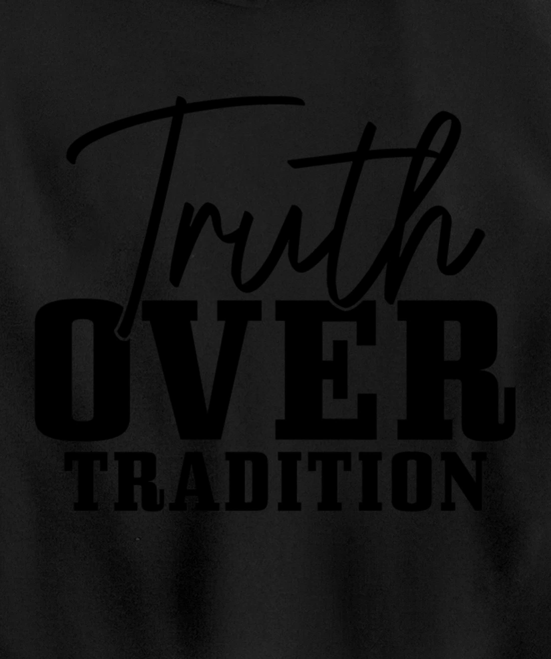 Truth Over Tradition Hebrew Israelite Judah Yah Israel Pullover Hoodie