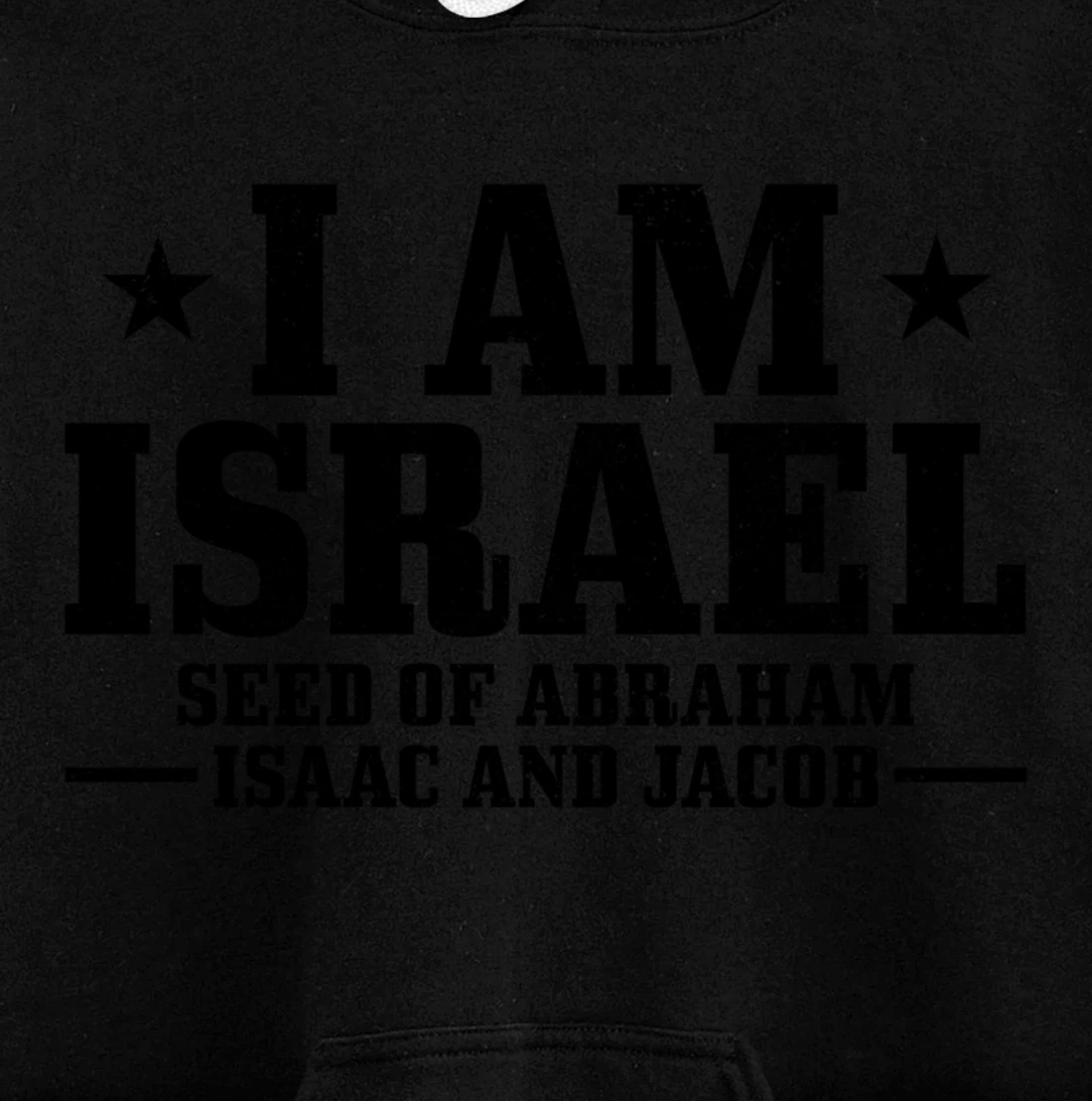 Israelite Hebrew Judah I Am Israel Seed Of Abraham Pullover Hoodie