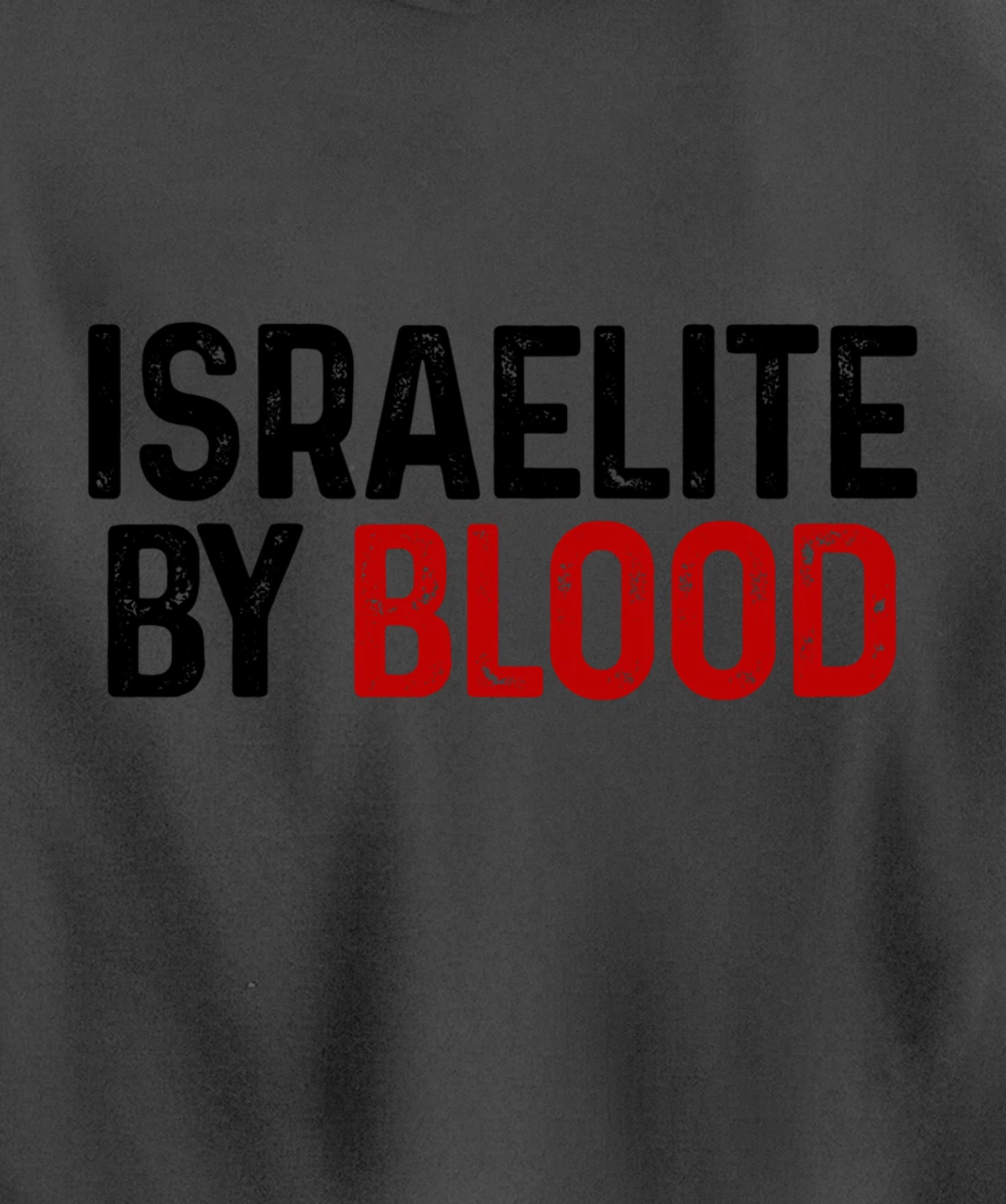 Israelite By Blood Hebrew Judah Yah Israel Pullover Hoodie