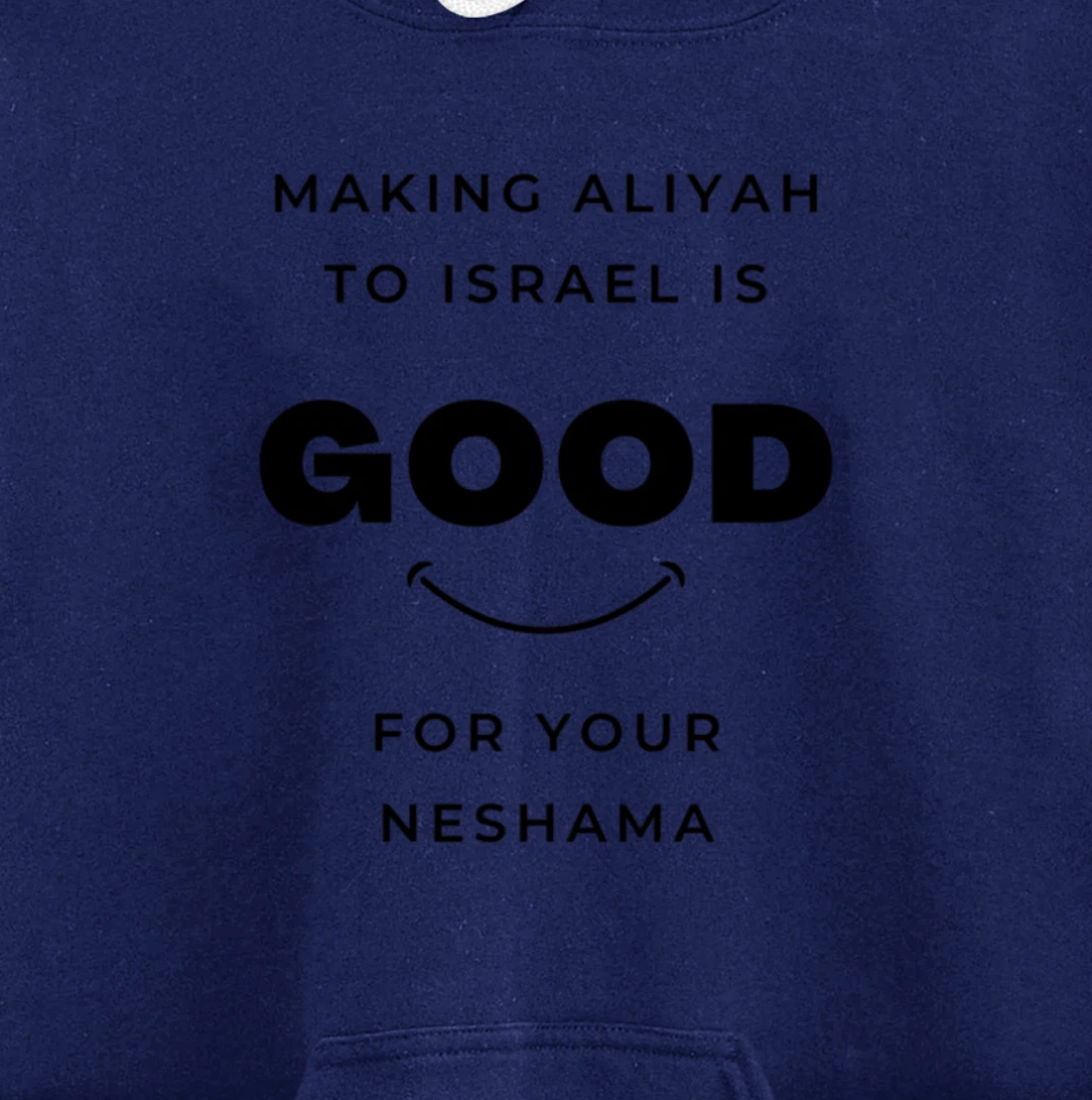 Aliyah to Israel is Good for You Pullover Hoodie
