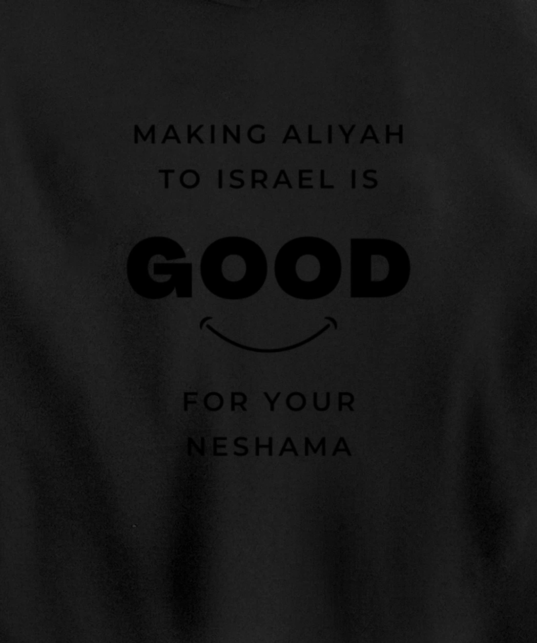 Aliyah to Israel is Good for You Pullover Hoodie