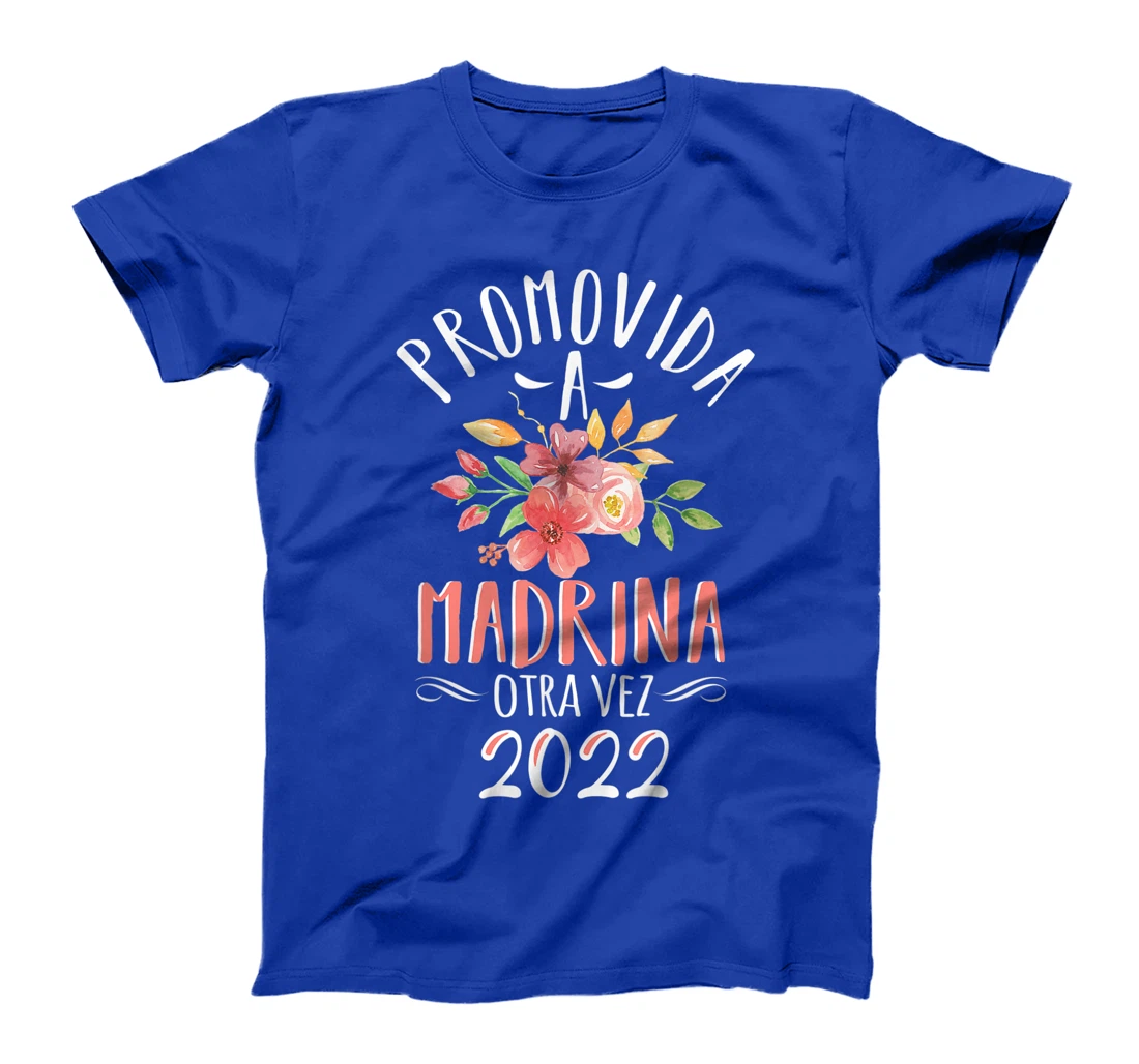 Womens Madrina Otra Vez 2022 Spanish Godmother Again Announcement T-Shirt