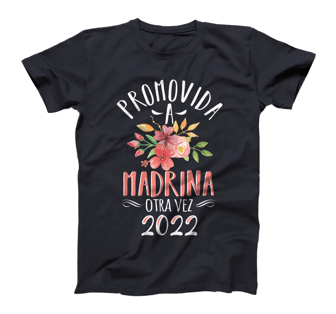 Womens Madrina Otra Vez 2022 Spanish Godmother Again Announcement T-Shirt