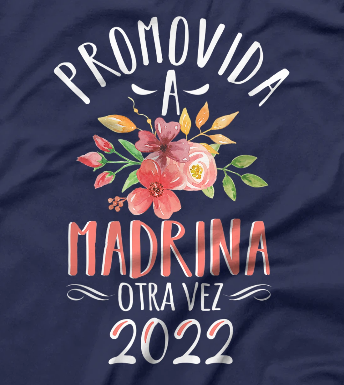 Womens Madrina Otra Vez 2022 Spanish Godmother Again Announcement T-Shirt