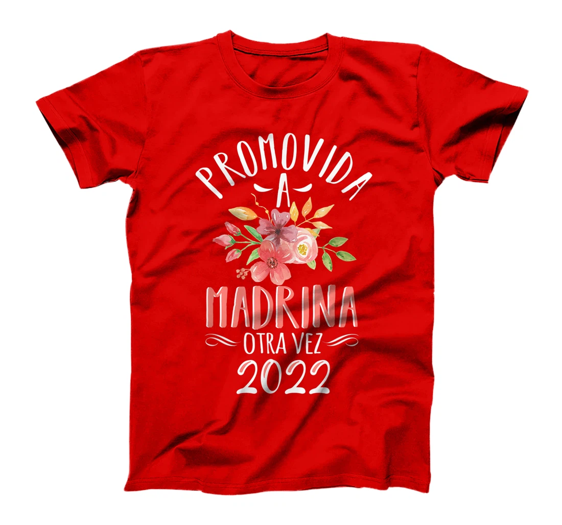 Womens Madrina Otra Vez 2022 Spanish Godmother Again Announcement T-Shirt