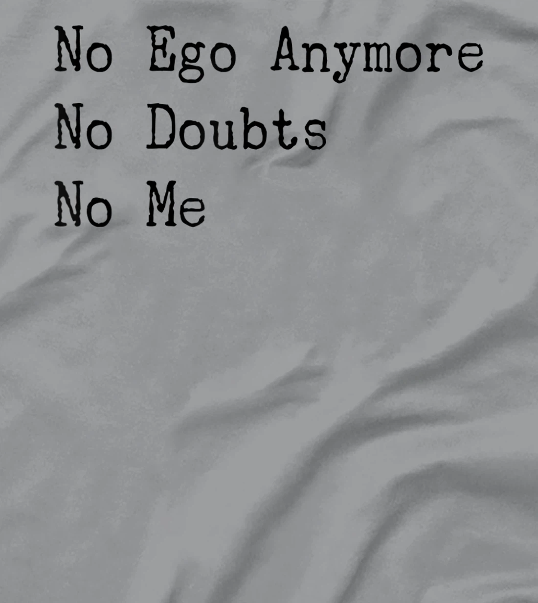 Spiritual God Spirit Angel No Ego Women Men Spiritual T-Shirt