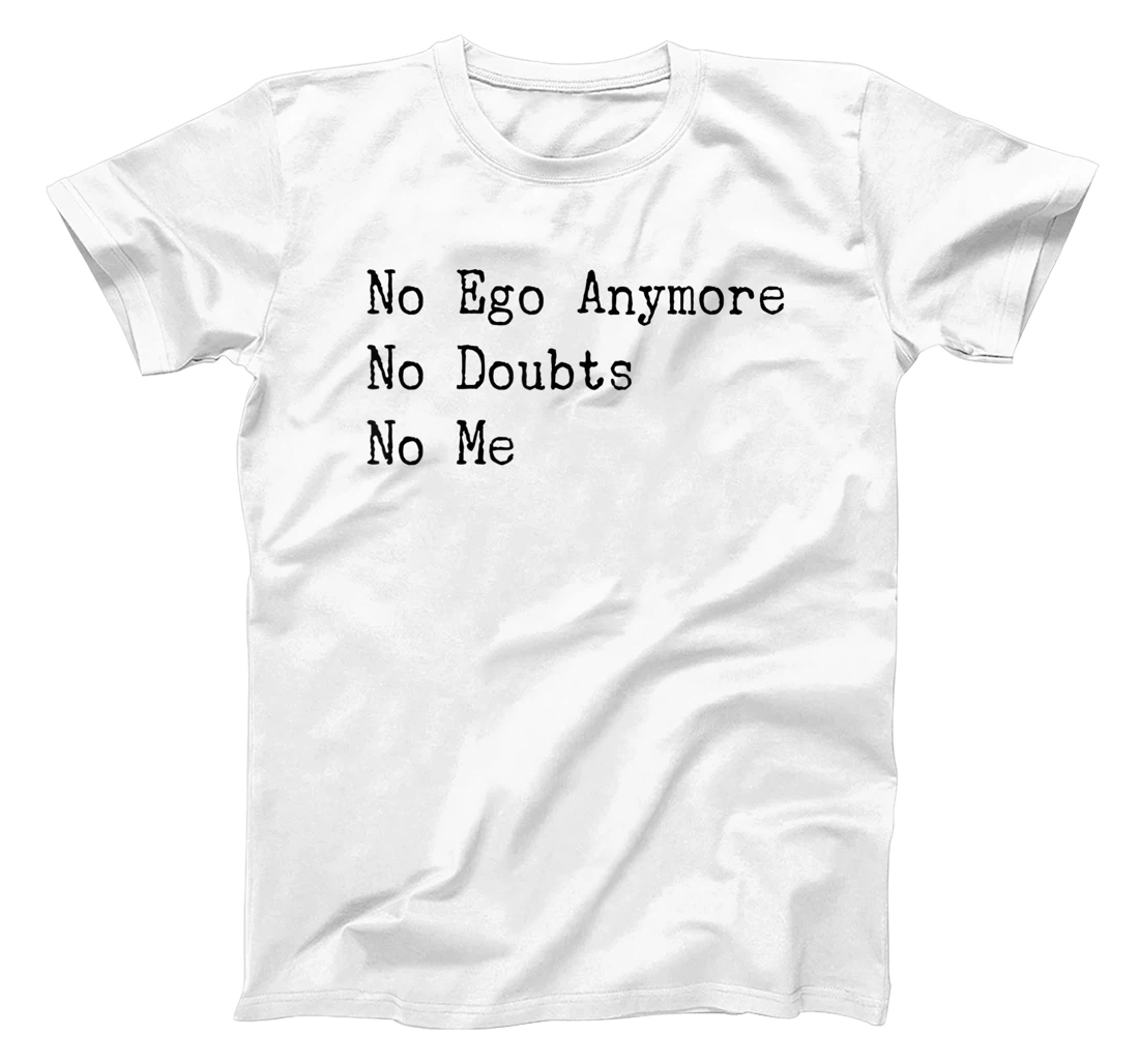 Spiritual God Spirit Angel No Ego Women Men Spiritual T-Shirt