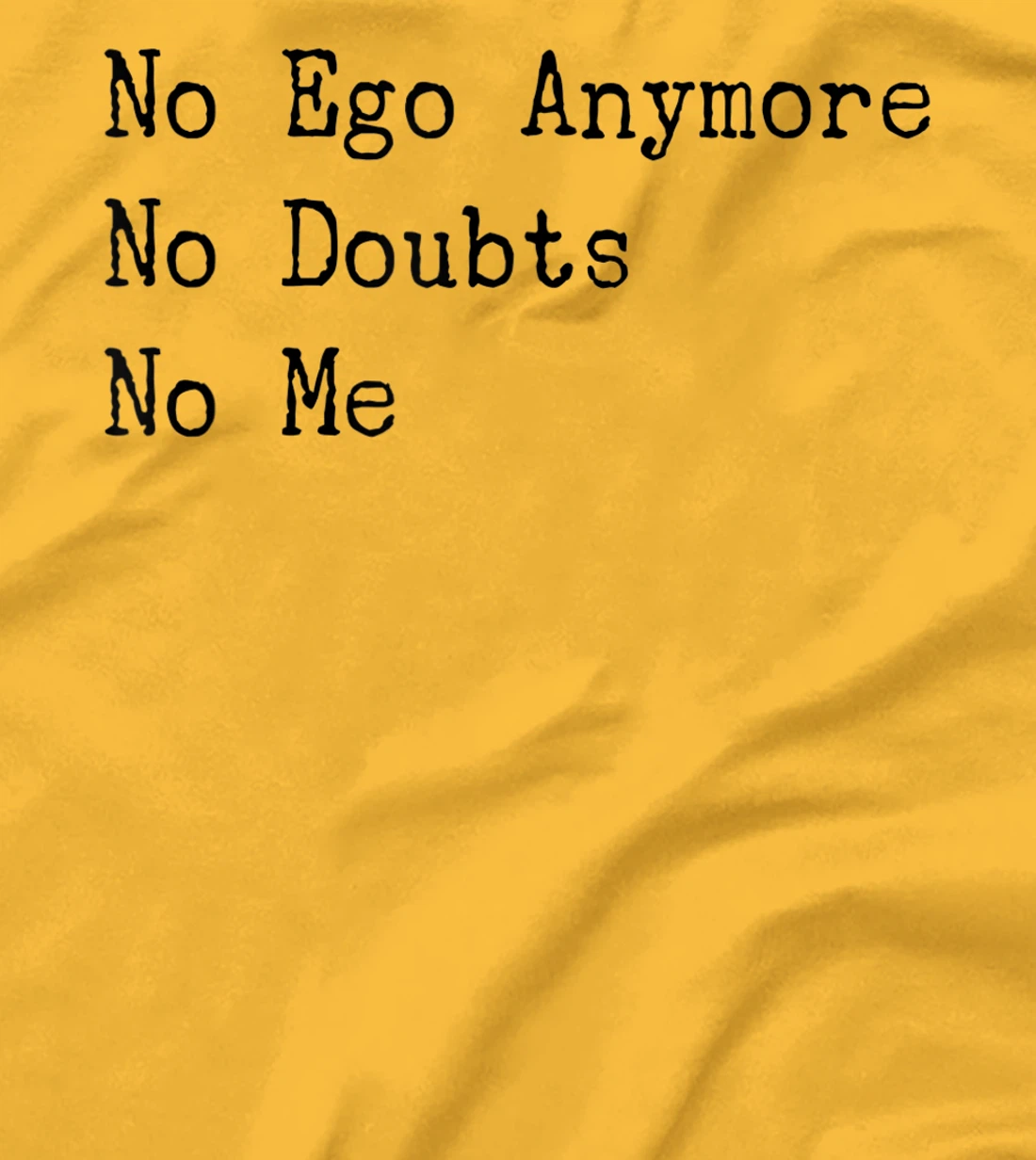 Spiritual God Spirit Angel No Ego Women Men Spiritual T-Shirt