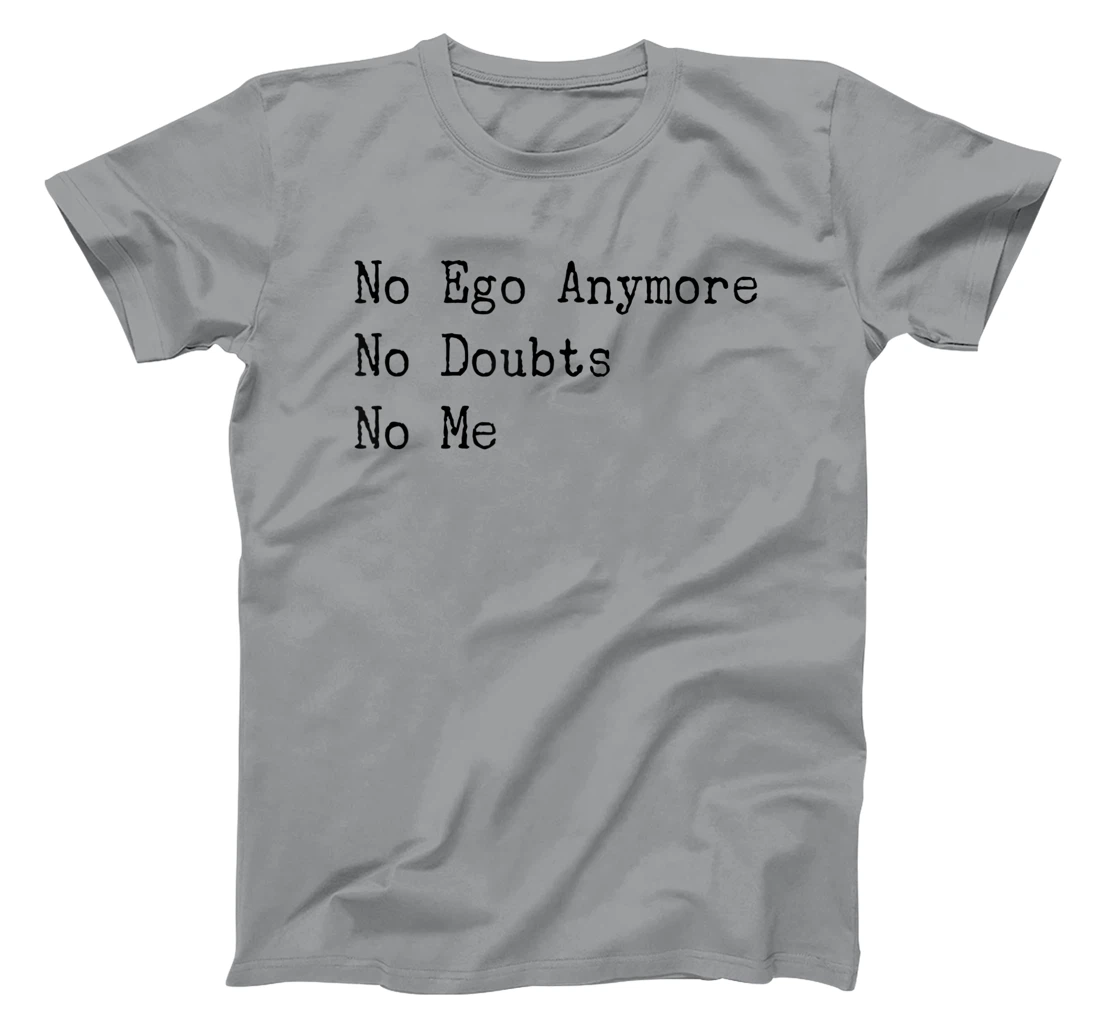 Spiritual God Spirit Angel No Ego Women Men Spiritual T-Shirt