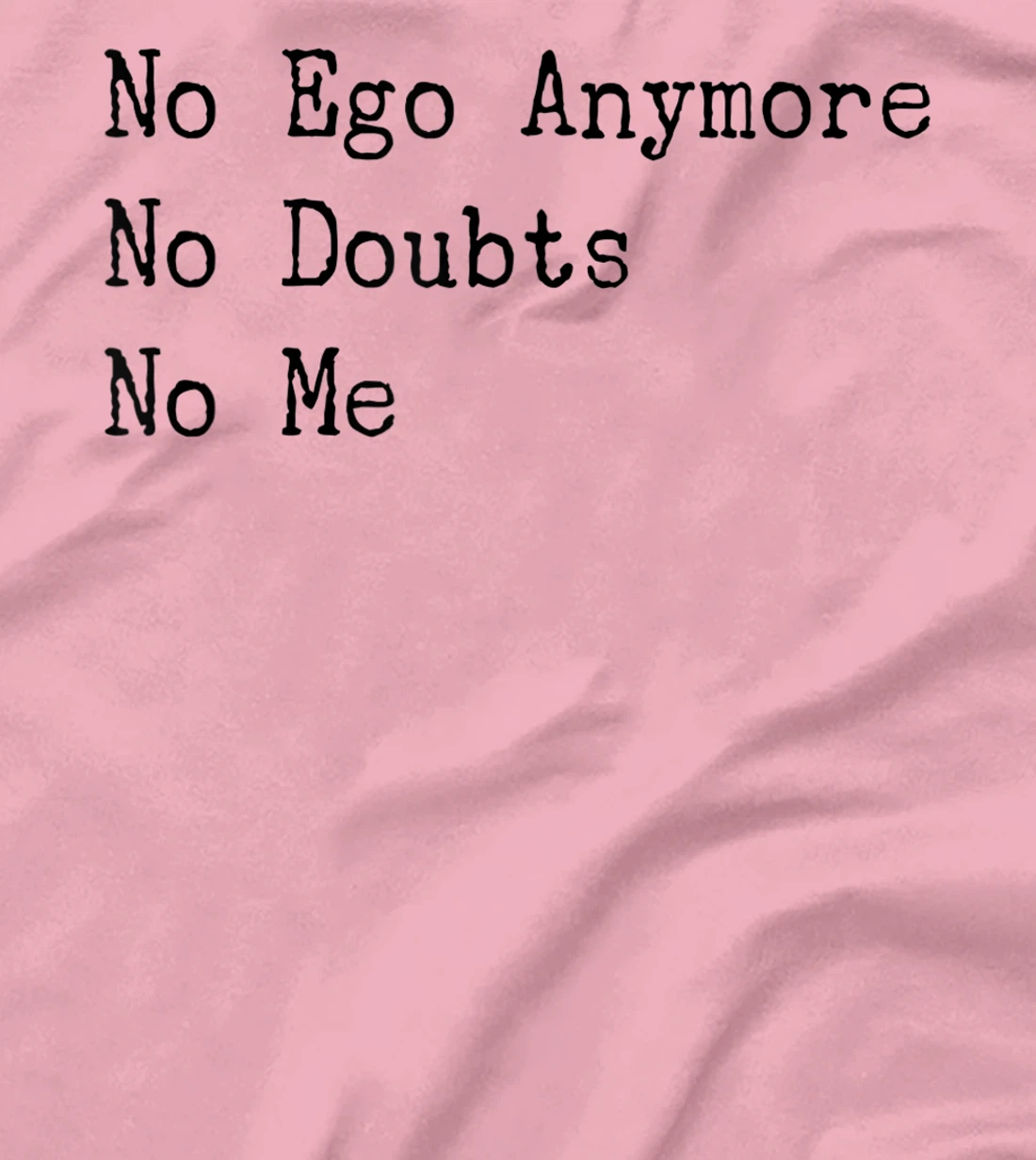 Spiritual God Spirit Angel No Ego Women Men Spiritual T-Shirt