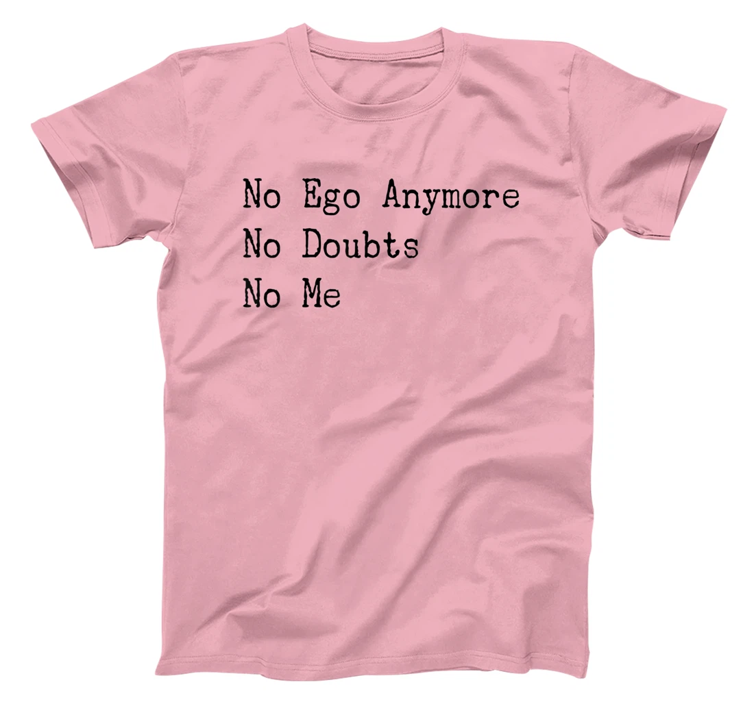 Spiritual God Spirit Angel No Ego Women Men Spiritual T-Shirt