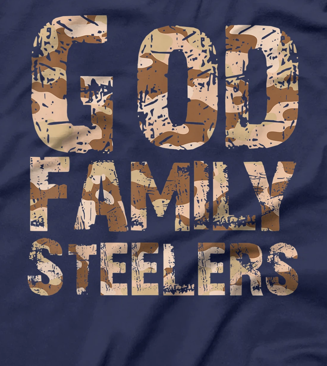 God Family Steelers Pro Us Camouflage Father's Day Dad Gift T-Shirt