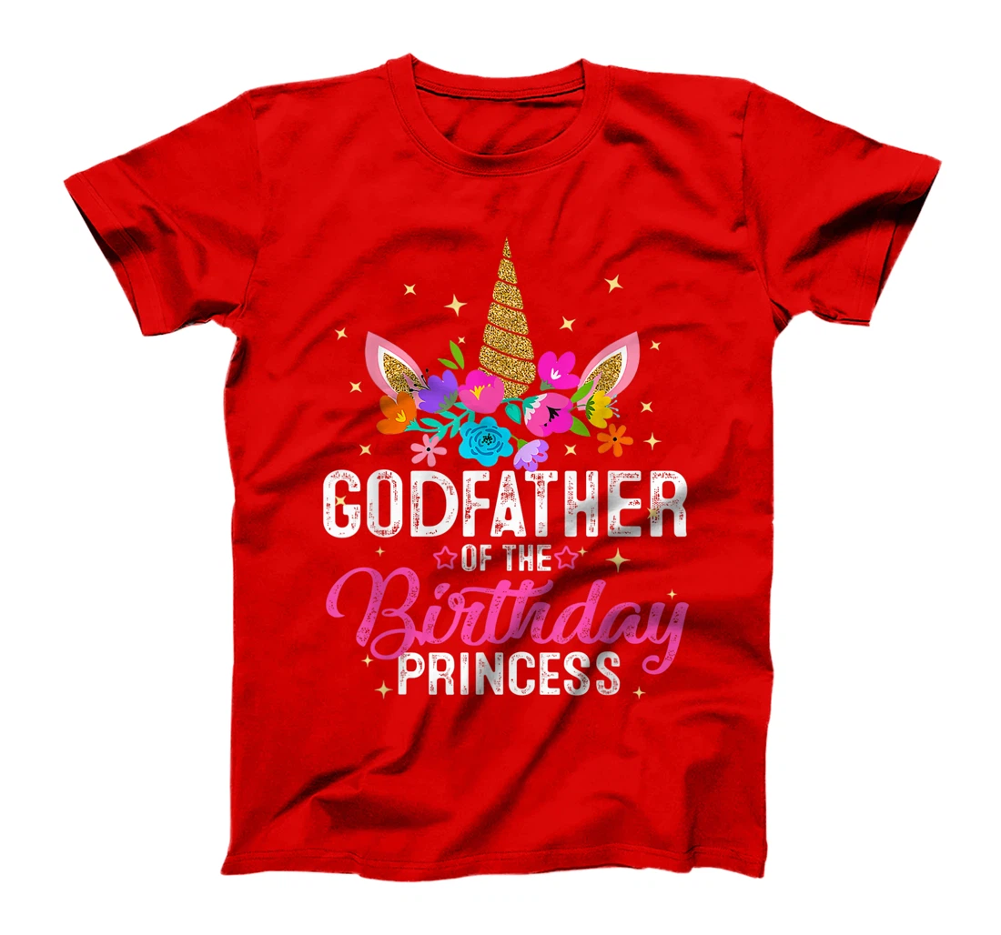 Godfather Of The Birthday Princess Funny Unicorn Birthday T-Shirt