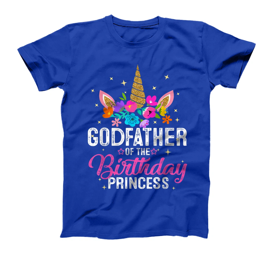 Godfather Of The Birthday Princess Funny Unicorn Birthday T-Shirt