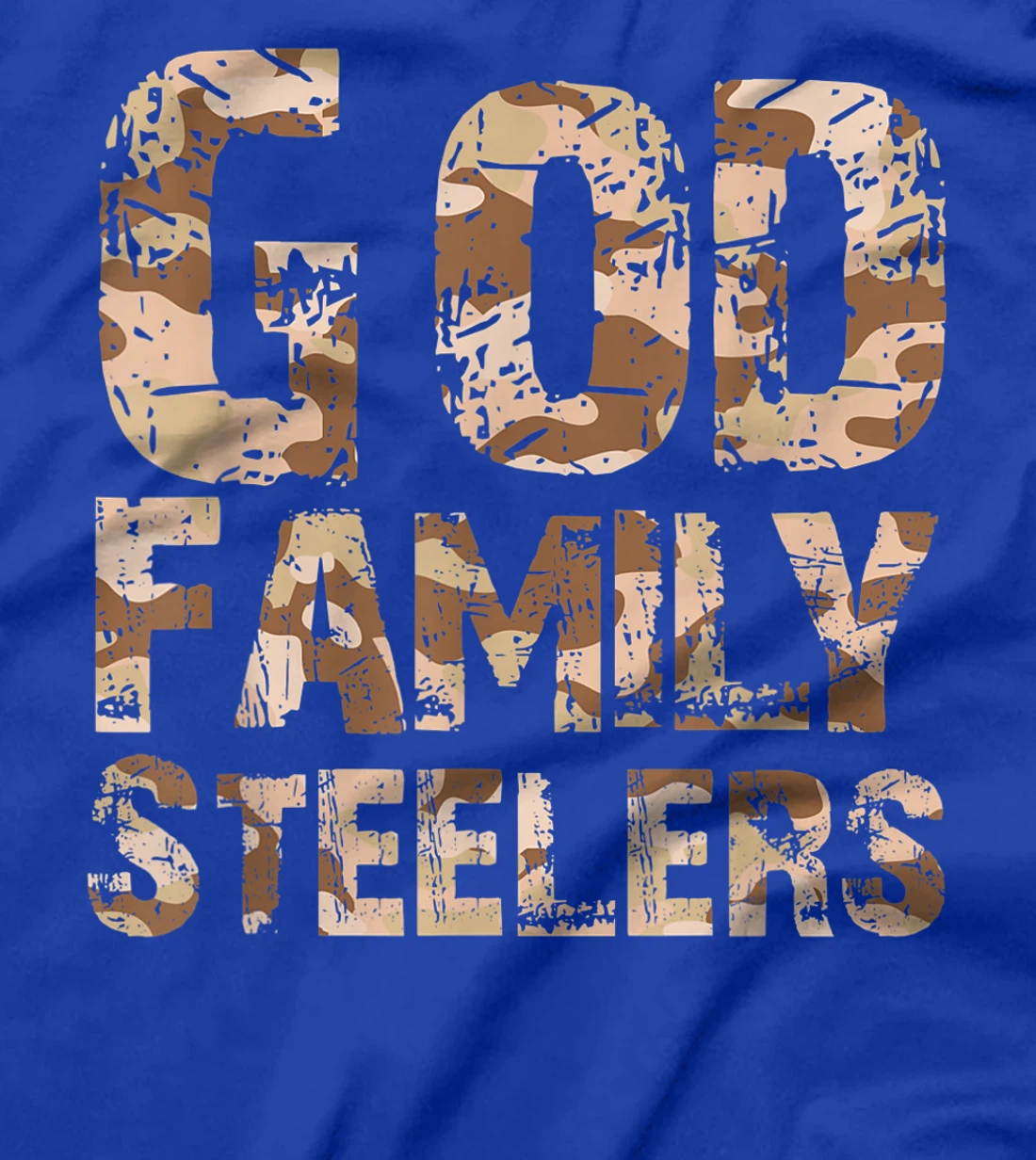 God Family Steelers Pro Us Camouflage Father's Day Dad Gift T-Shirt