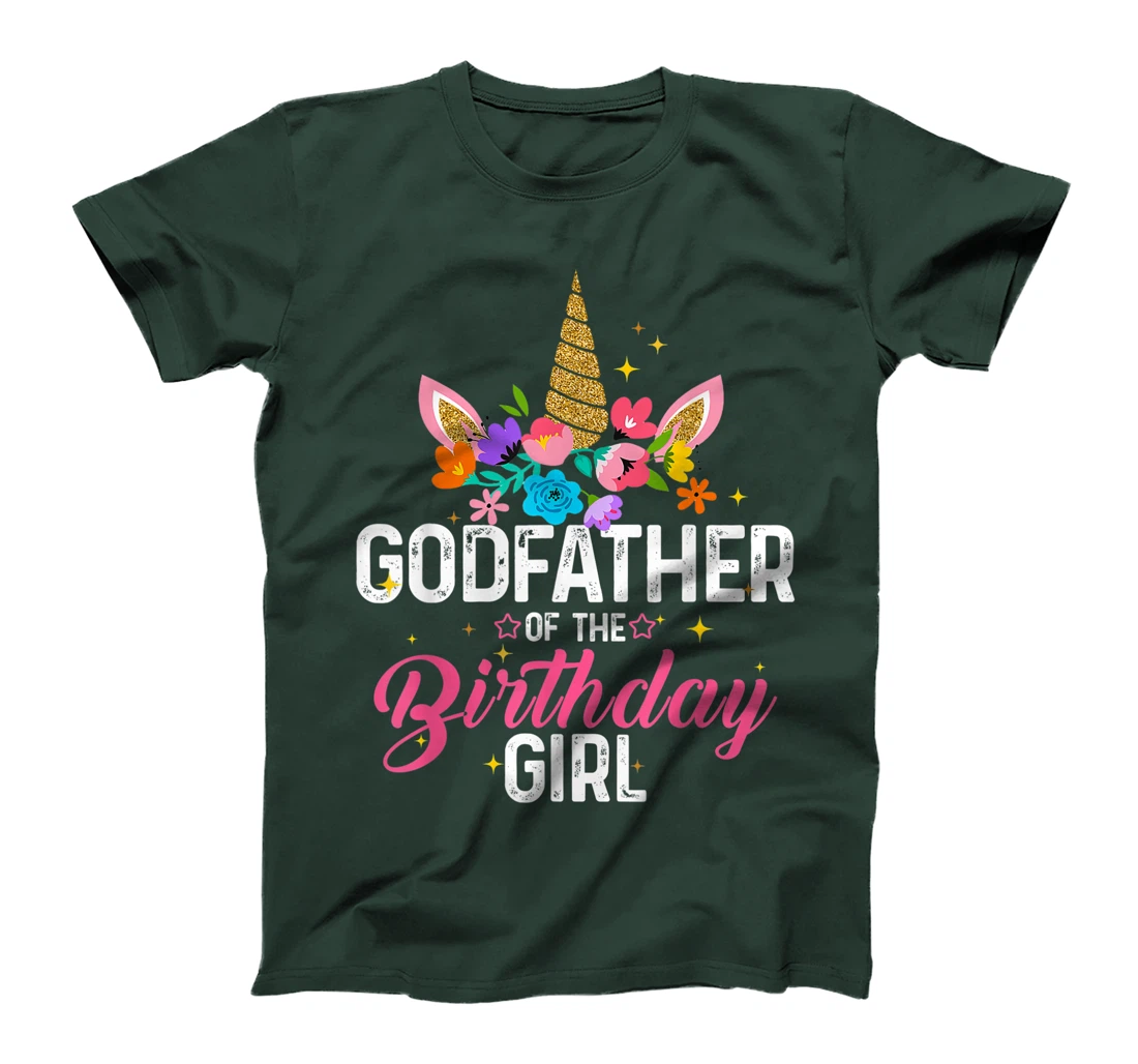 Godfather Of The Birthday Girl Funny Unicorn Birthday Gift T-Shirt