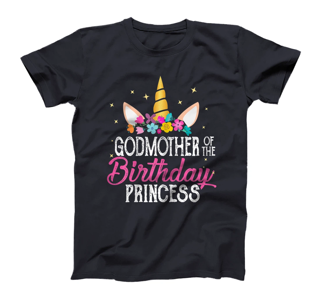 Godmother Of The Birthday Princess Mother Girl Unicorn Bday T-Shirt