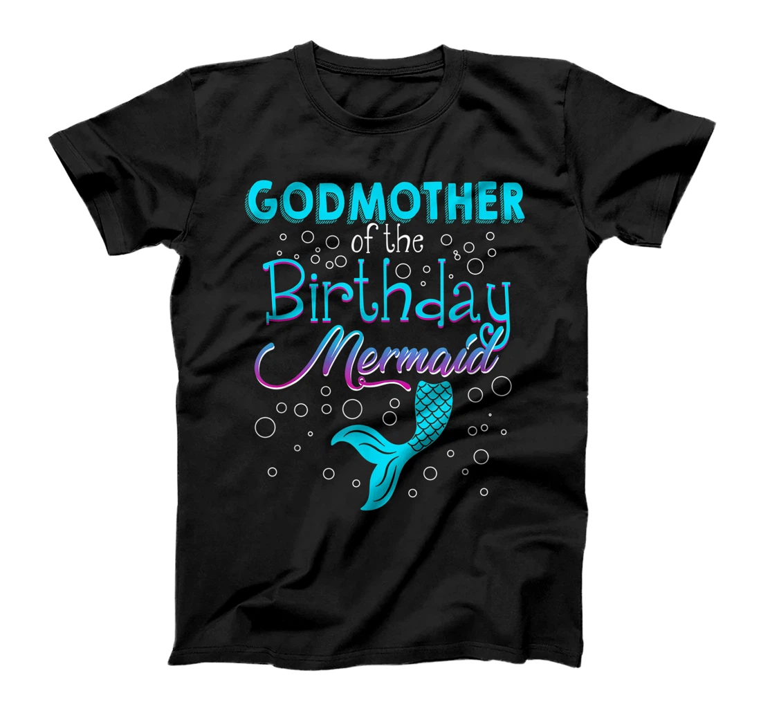 Godmother Of The Birthday Mermaid Funny Matching Family T-Shirt