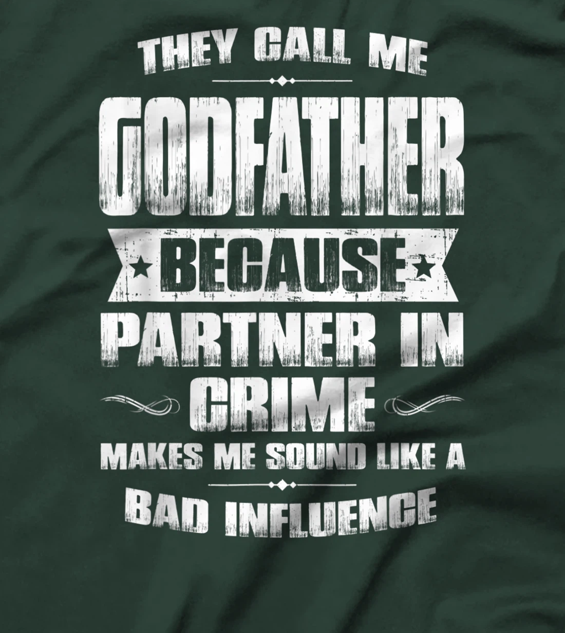 Funny Godfather Father's Day, Godfather Partner In Crime T-Shirt