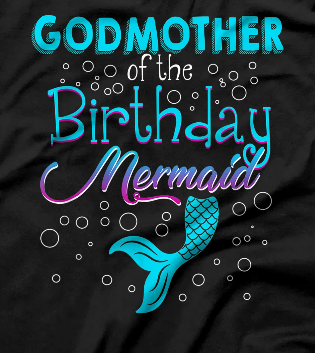 Godmother Of The Birthday Mermaid Funny Matching Family T-Shirt