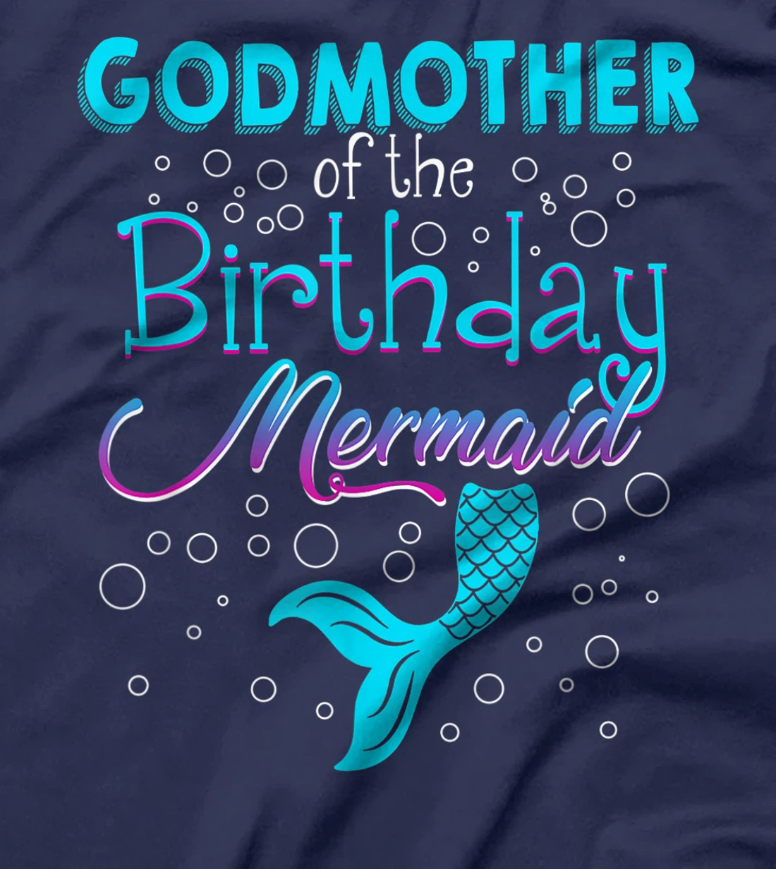 Godmother Of The Birthday Mermaid Funny Matching Family T-Shirt