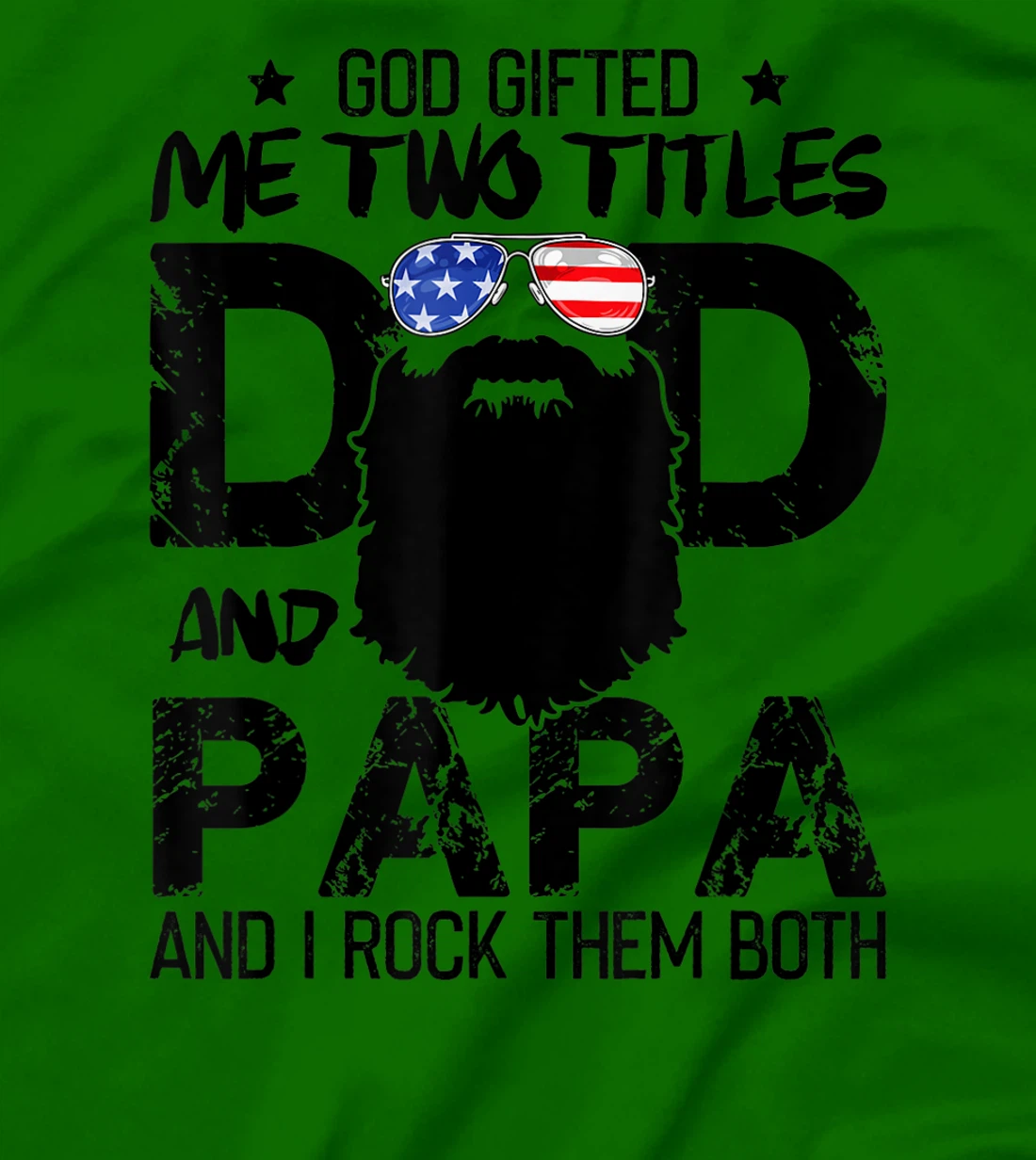 Mens God Gifted Two Titles Dad And Papa Beards Father's Day T-Shirt