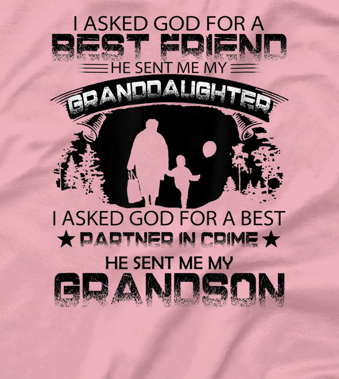 I Asked God For a Best Friend, granny inspirational tee T-Shirt