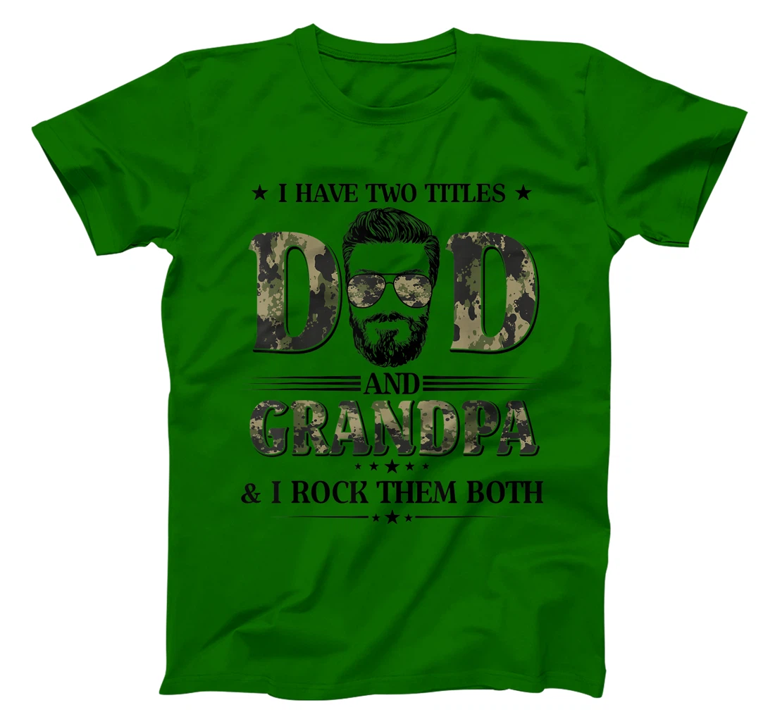 God Gifted Me Two Titles Dad And Grandpa Camo Father's Day T-Shirt