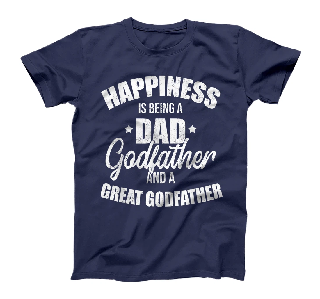 Mens Happiness Is Being A Dad Vintage Godfather And Great T-Shirt