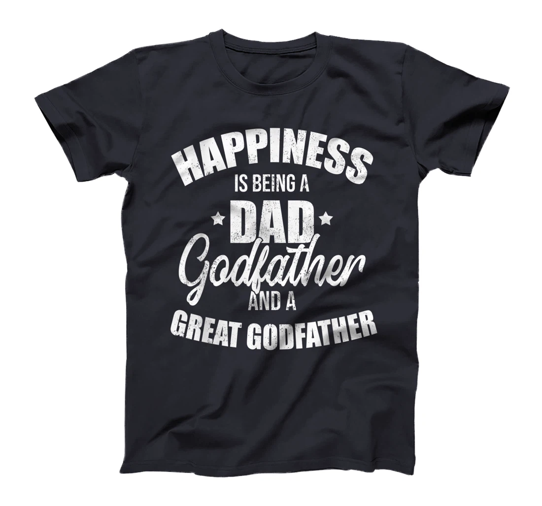 Mens Happiness Is Being A Dad Vintage Godfather And Great T-Shirt