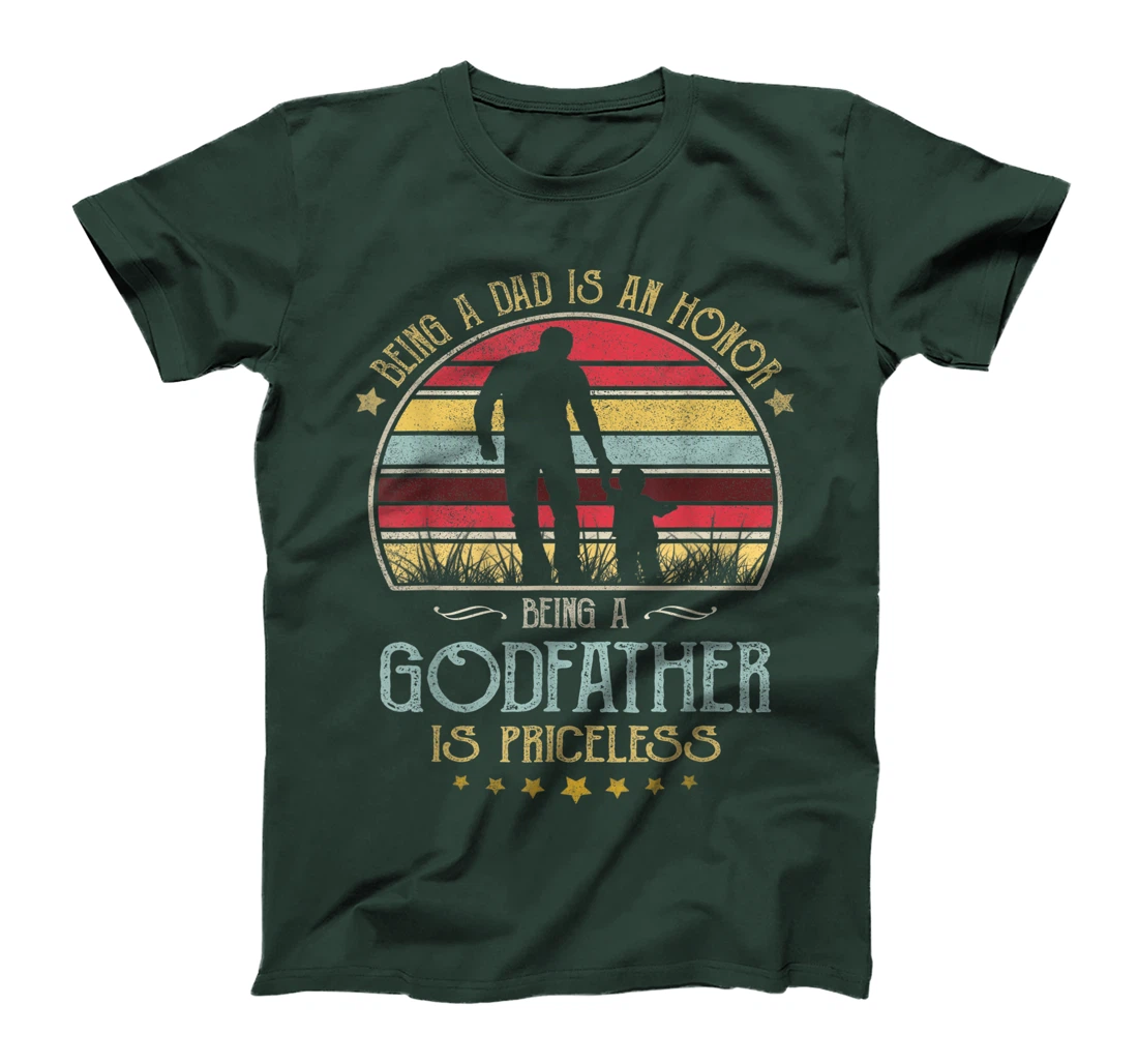 Mens Vintage Being A Dad Is An Honor Being A Godfather Is T-Shirt
