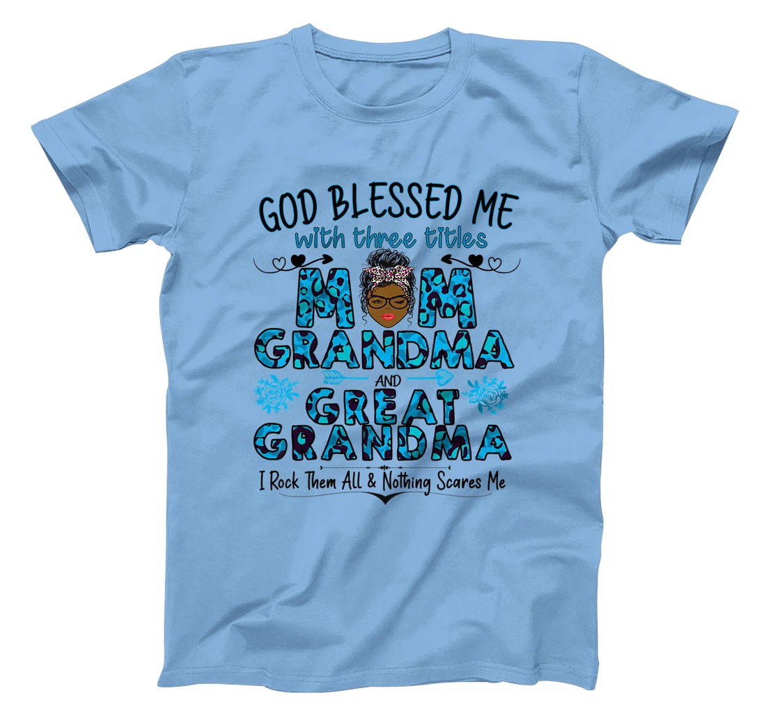 Womens God blessed me with three titles mom grandma great grandma Premium T-Shirt
