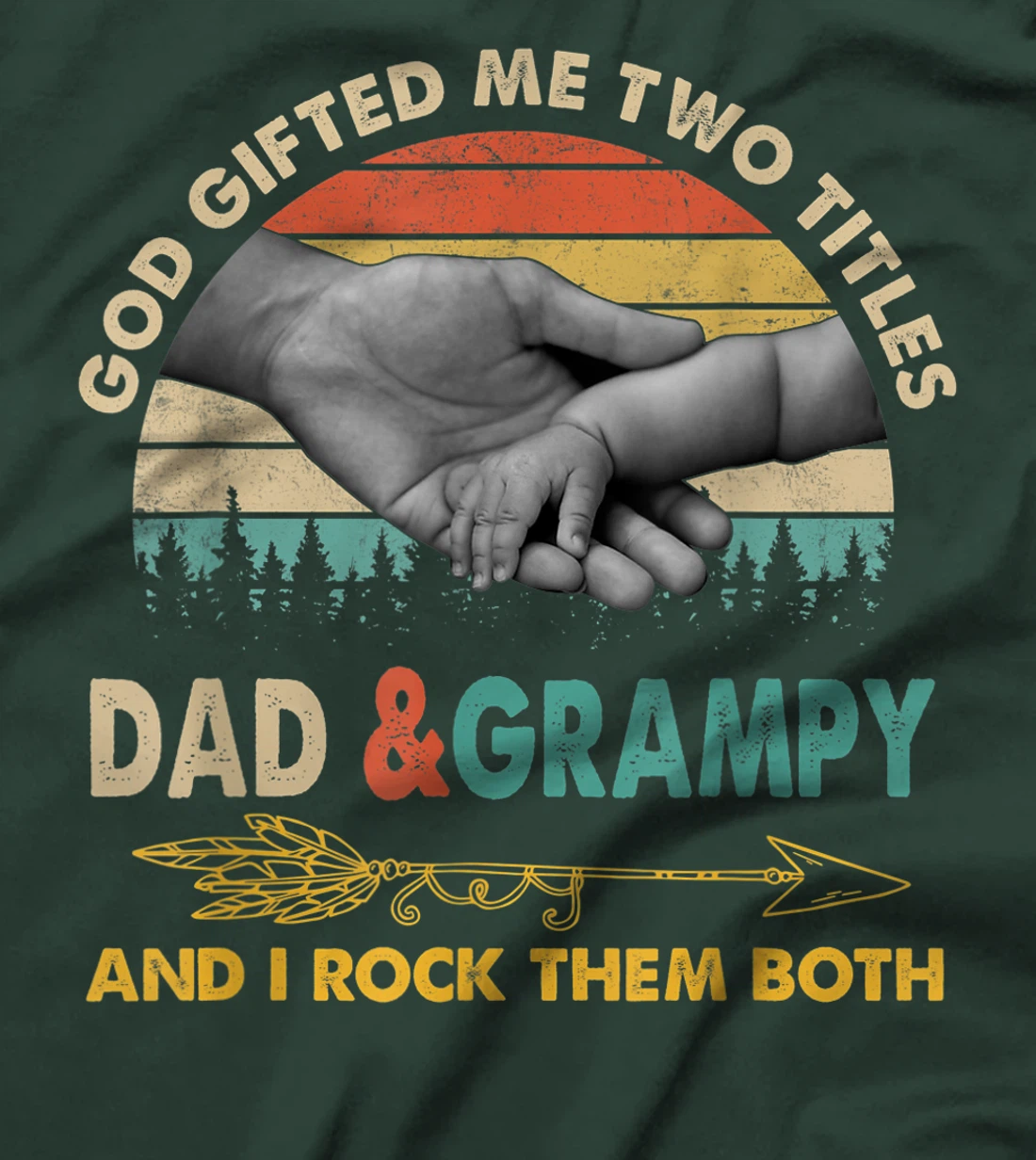 Mens God Gifted Me Two Titles Dad And Grampy And I Rock Them Both T-Shirt