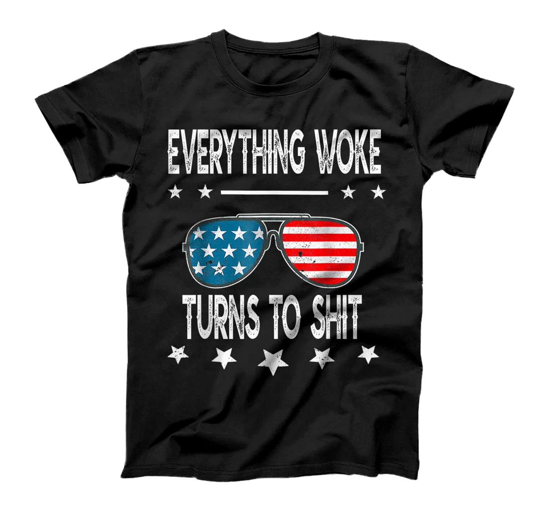 Everything Woke Turns To Shit Funny Trump Quote USA Flag T-Shirt