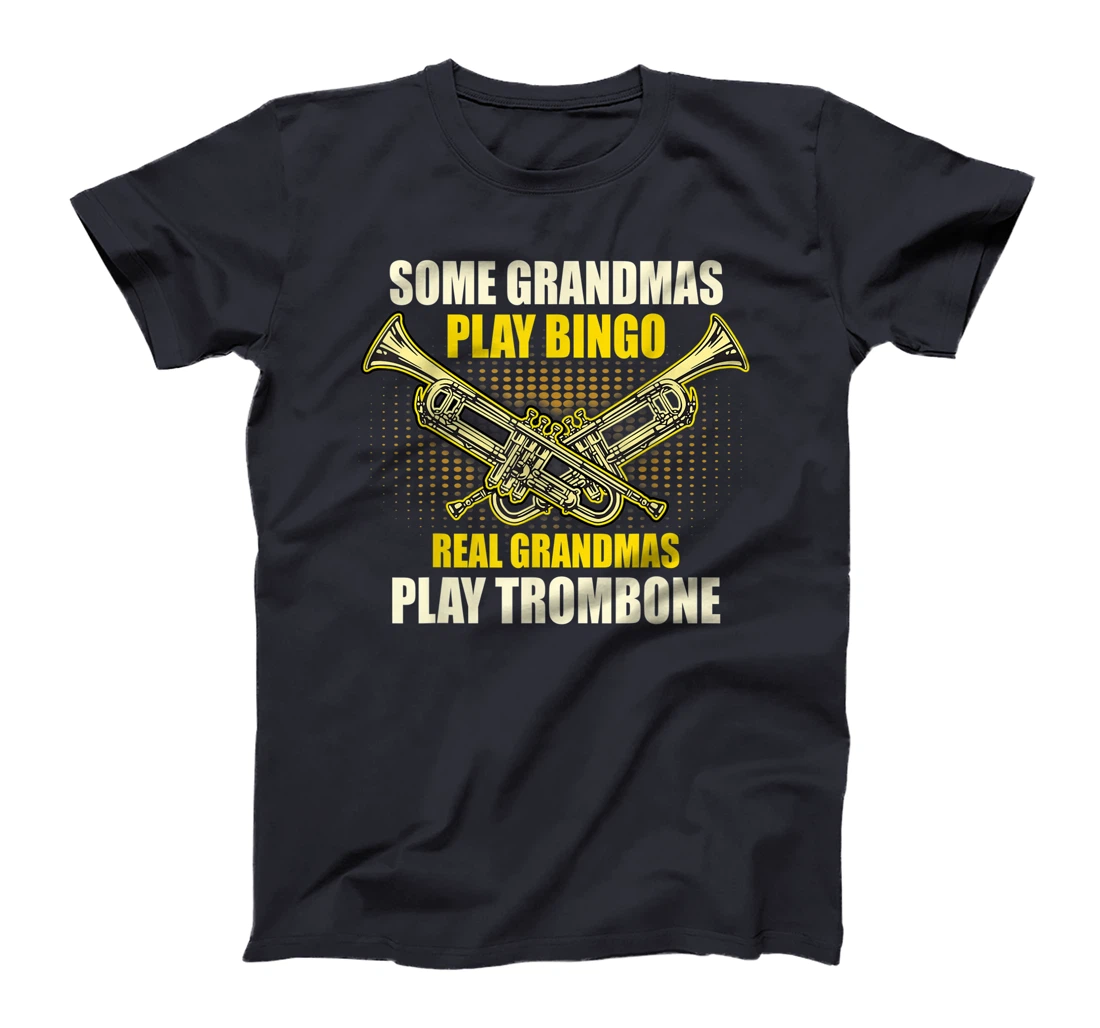 Real Grandmas Play Trumpet T-Shirt