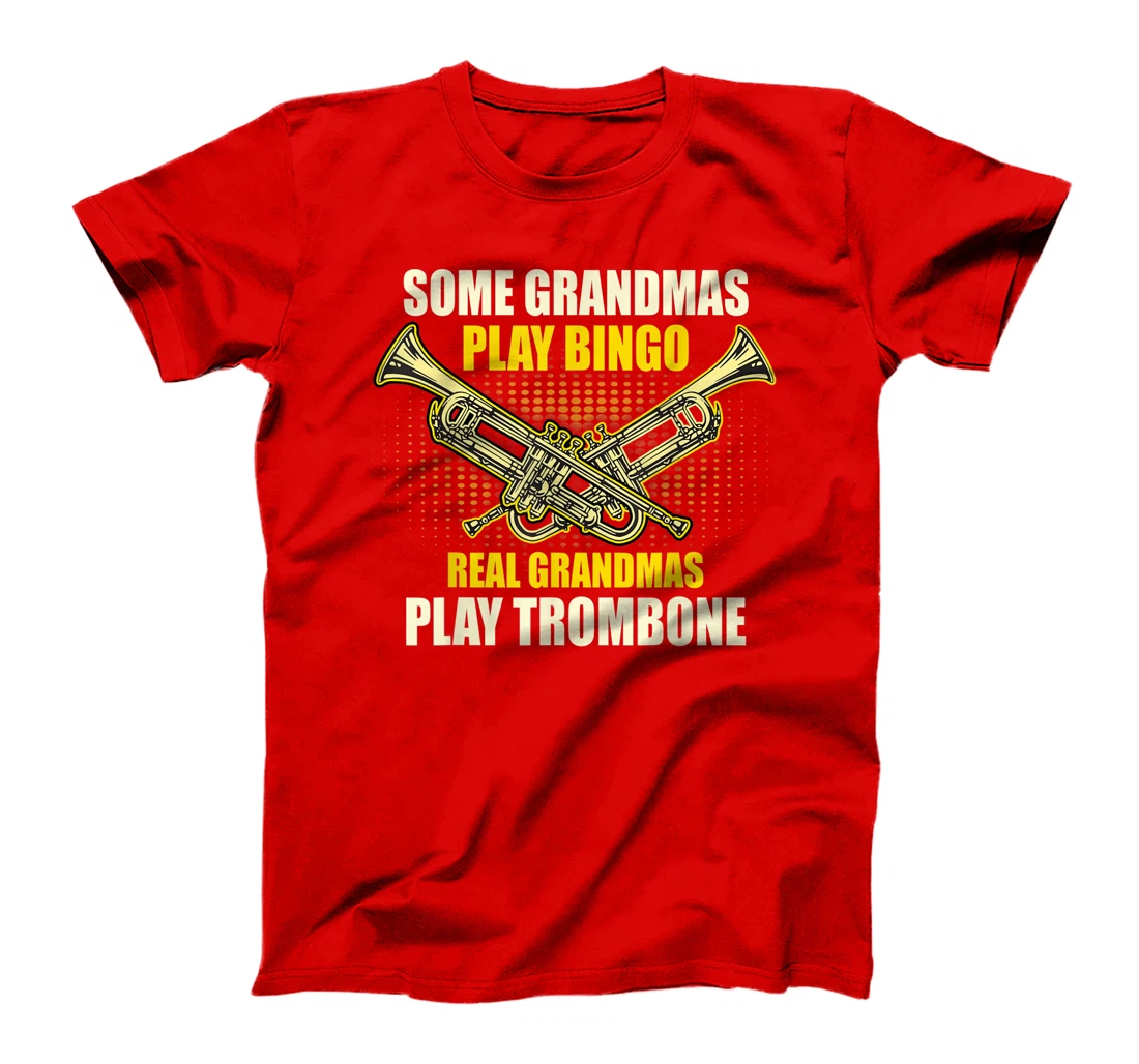 Real Grandmas Play Trumpet T-Shirt