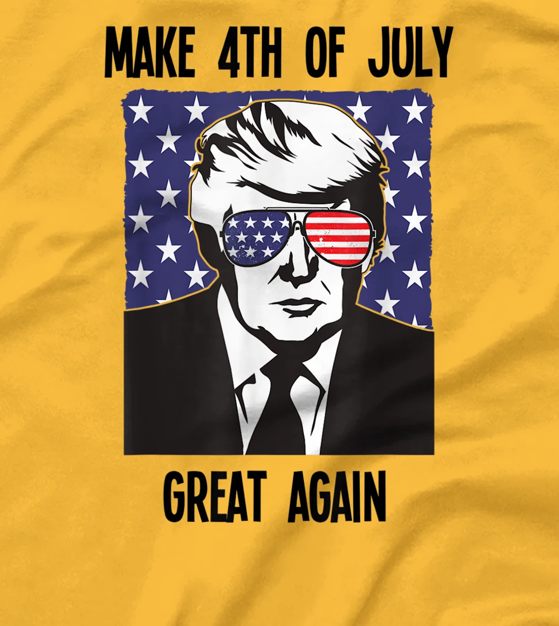 Make 4th of July Great Again Trump Independence Day T-Shirt