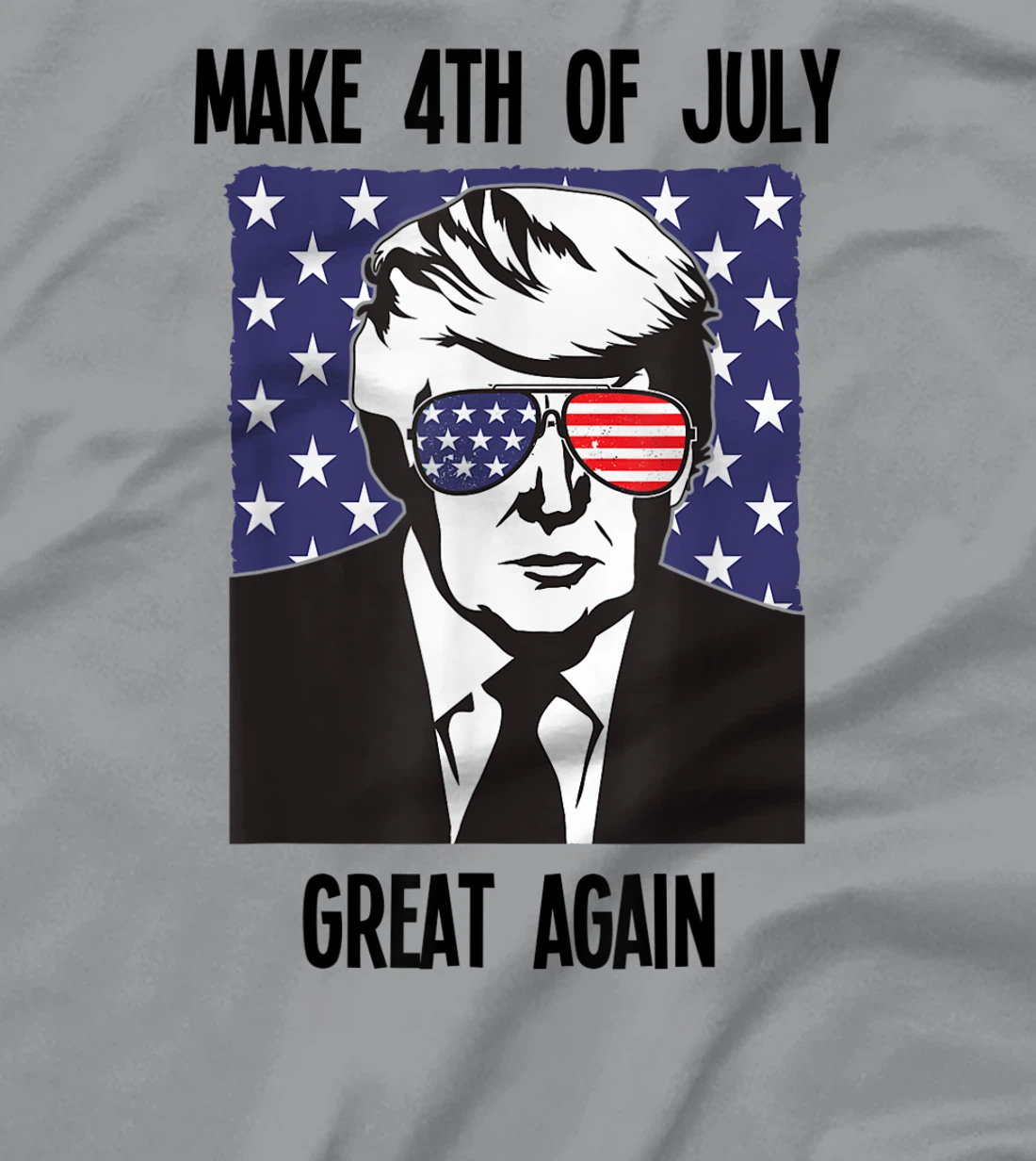 Make 4th of July Great Again Trump Independence Day T-Shirt