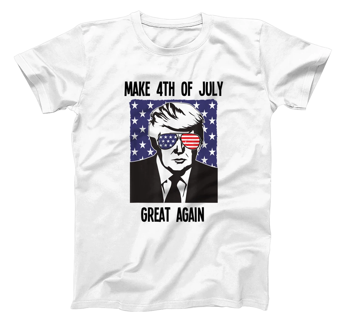 Make 4th of July Great Again Trump Independence Day T-Shirt