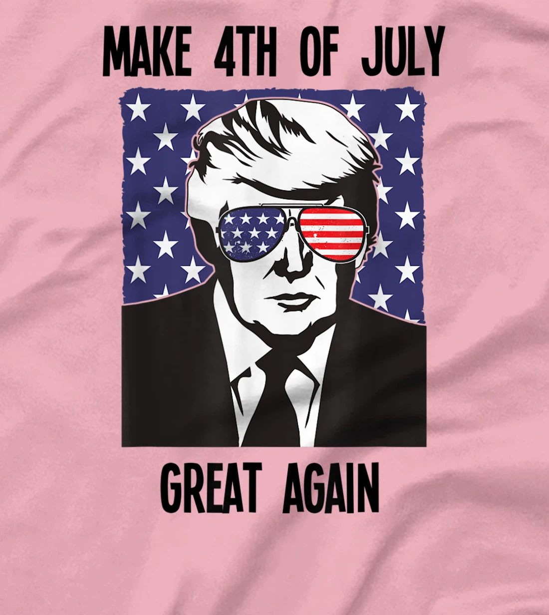 Make 4th of July Great Again Trump Independence Day T-Shirt