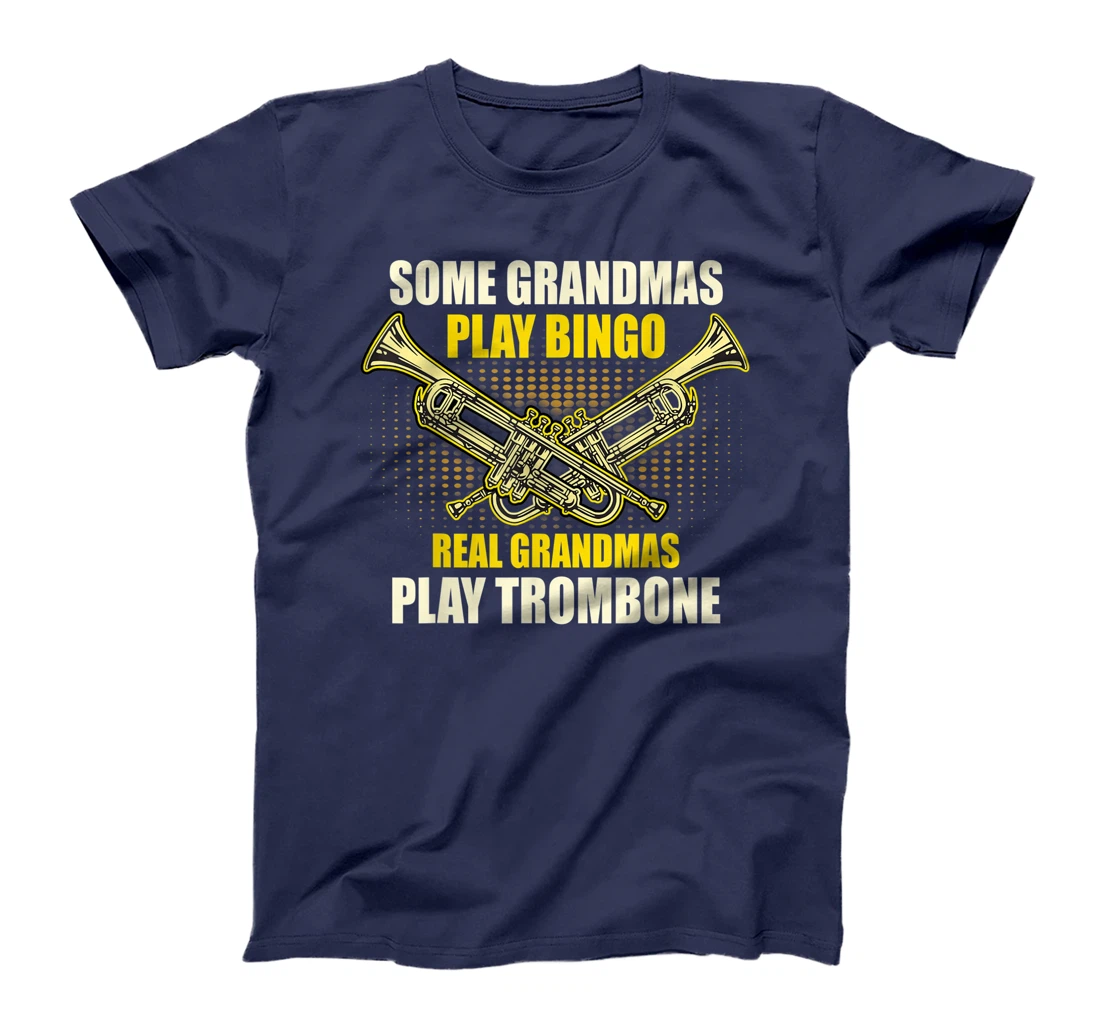 Real Grandmas Play Trumpet T-Shirt