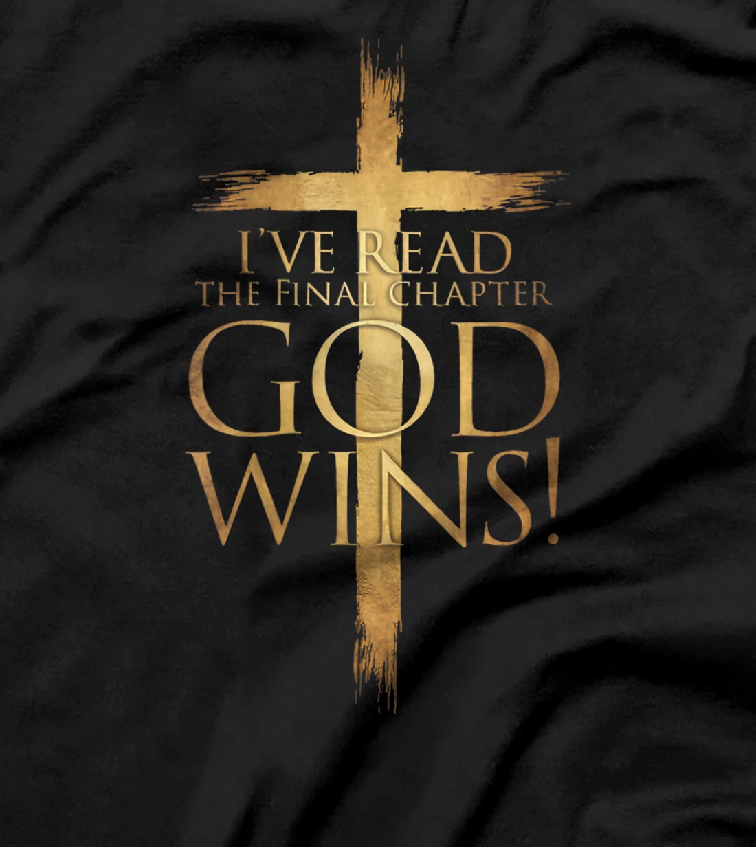Womens I've Read the Final Chapter God Wins Christian Cross Bible T-Shirt