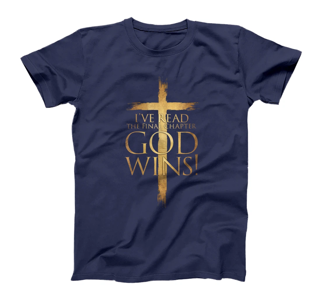 Womens I've Read the Final Chapter God Wins Christian Cross Bible T-Shirt