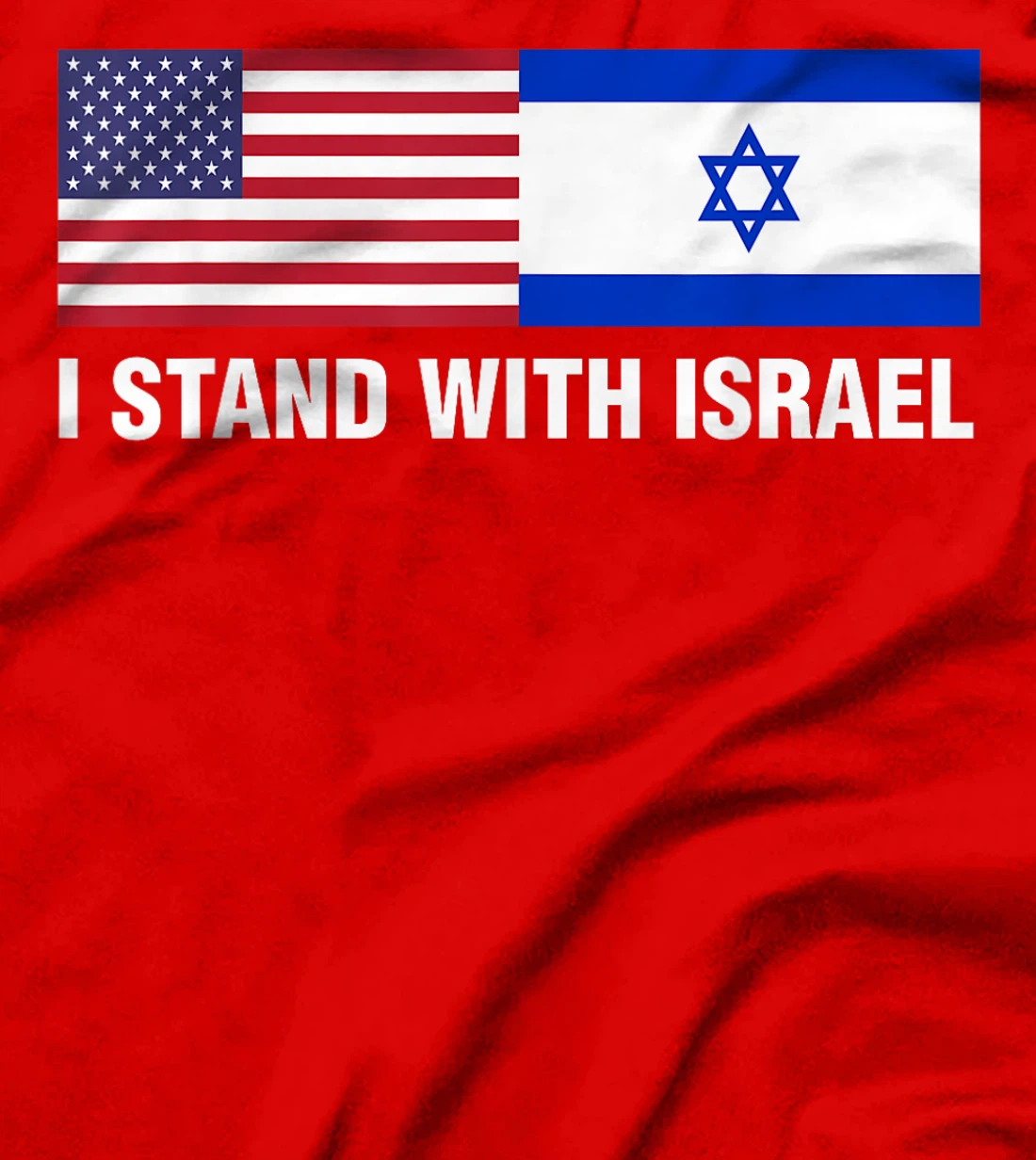 I Stand With Israel American Flag T-Shirt