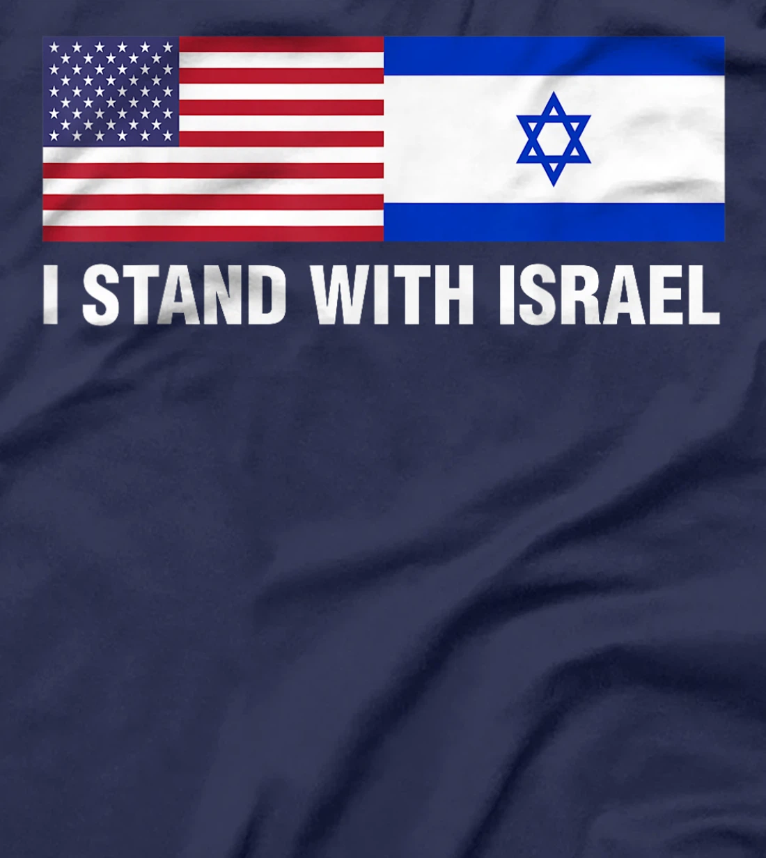 I Stand With Israel American Flag T-Shirt
