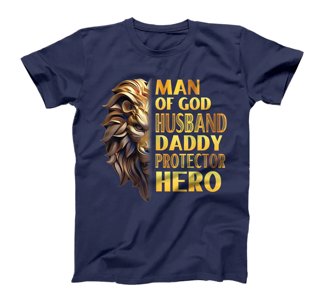 Womens Lion Man Of God Husband Papa Dad Father Daddy Protector Hero T-Shirt